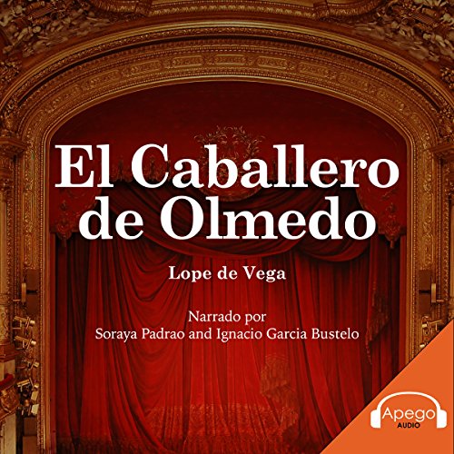 El Caballero de Olmedo [The Knight of Olmedo] cover art