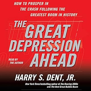 The Great Depression Ahead Audiobook By Harry S. Dent cover art