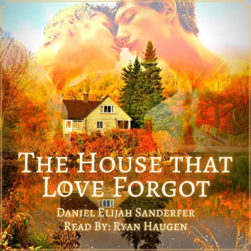 The House That Love Forgot Titelbild