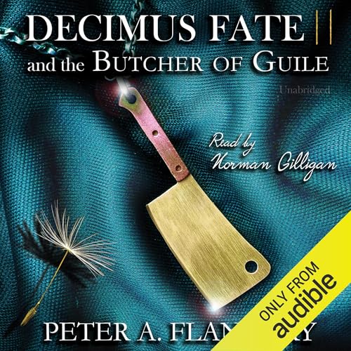 Decimus Fate and the Butcher of Guile cover art