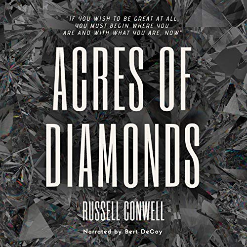 Acres of Diamonds Audiobook By Russell Conwell cover art