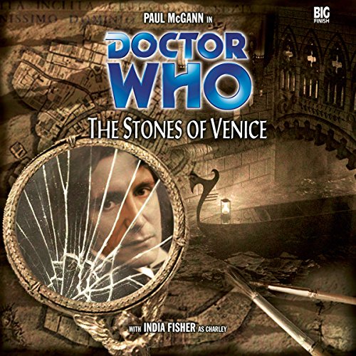 Doctor Who - The Stones of Venice Audiobook By Paul Magrs cover art