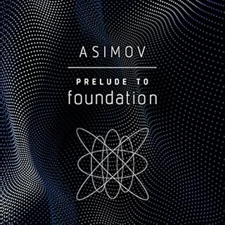 Prelude to Foundation Audiobook By Isaac Asimov cover art