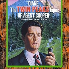 "Diane...": The Twin Peaks Tapes of Agent Cooper cover art