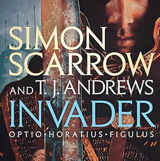 INVADER Audiobook By Simon Scarrow, T. J. Andrews cover art