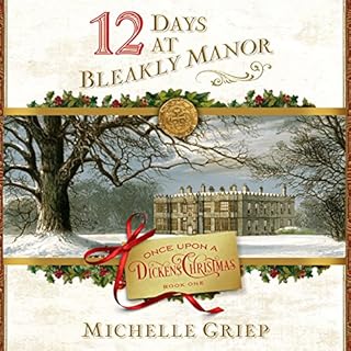 12 Days at Bleakly Manor Audiolibro Por Michelle Griep arte de portada