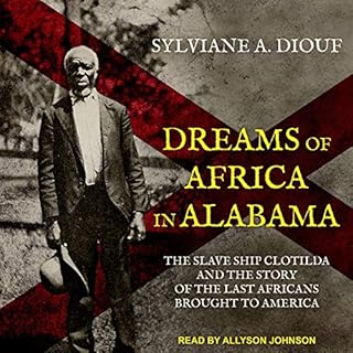 Dreams of Africa in Alabama Audiolibro Por Sylviane A. Diouf arte de portada