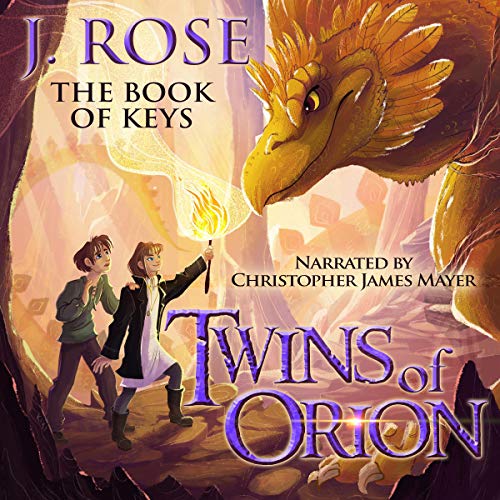 Twins of Orion: The Book of Keys Audiolivro Por J. Rose capa