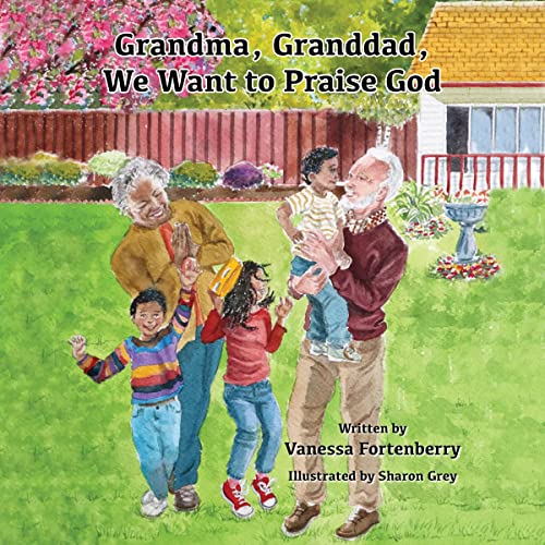 Grandma, Granddad, We Want to Praise God Titelbild