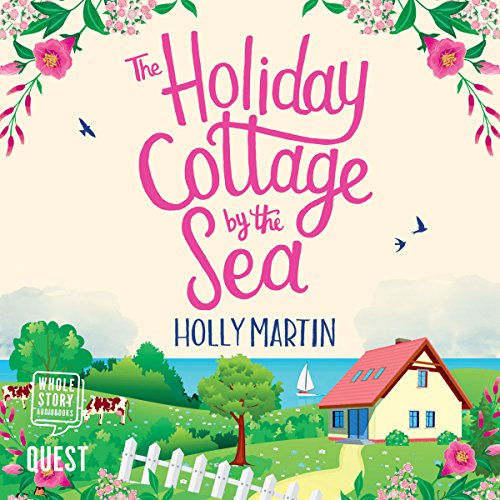 The Holiday Cottage by the Sea Audiolibro Por Holly Martin arte de portada