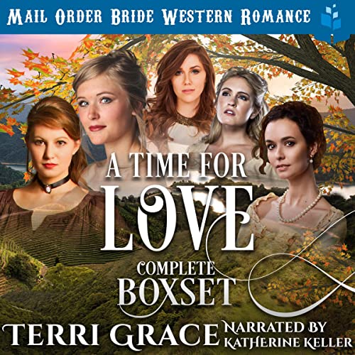 A Time for Love: Complete Boxset Audiolibro Por Terri Grace arte de portada