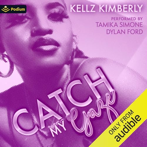 Catch My Gaze Audiobook By Kellz Kimberly cover art