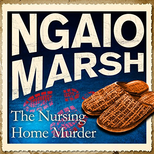 The Nursing Home Murder Audiolibro Por Ngaio Marsh arte de portada