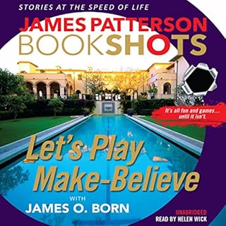 Let's Play Make-Believe Audiobook By James Patterson, James O. Born - contributor cover art