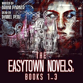 The Easytown Novels: Books 1-3 Audiolibro Por Brian Parker arte de portada