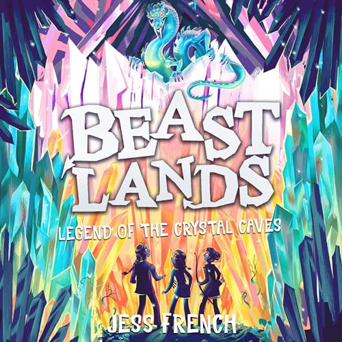 Beastlands: Legend of the Crystal Caves cover art