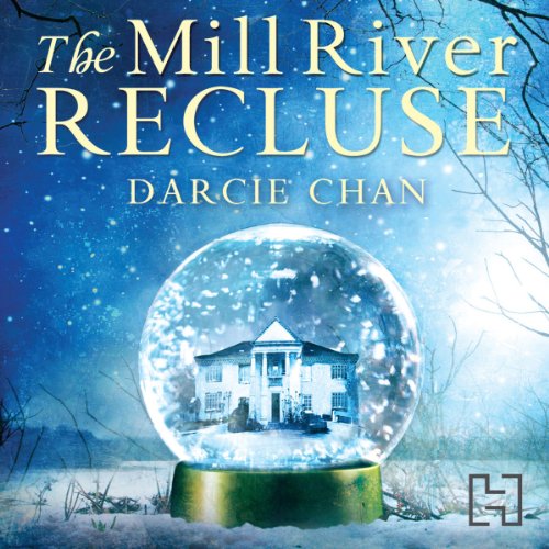 The Mill River Recluse Audiolivro Por Darcie Chan capa