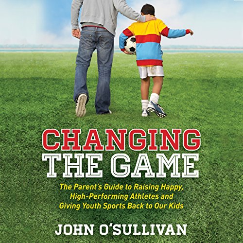 Changing the Game Audiolibro Por John O'Sullivan arte de portada