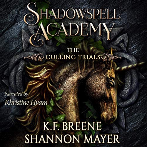 Shadowspell Academy: The Culling Trials, Book 3 Audiobook By K.F. Breene, Shannon Mayer cover art