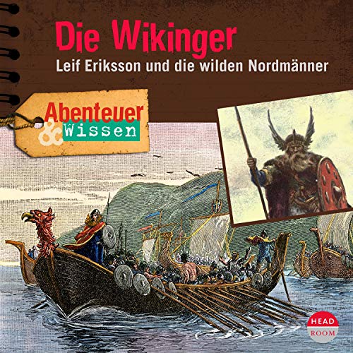 Die Wikinger - Leif Eriksson und die wilden Nordmänner cover art