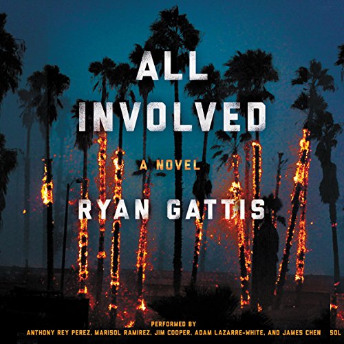 All Involved Audiobook By Ryan Gattis cover art