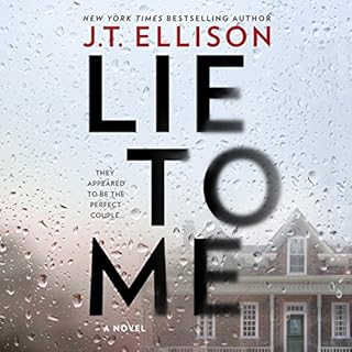 Lie to Me Audiobook By J. T. Ellison cover art