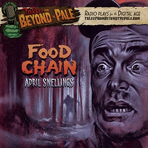 Tales from Beyond the Pale: Food Chain cover art