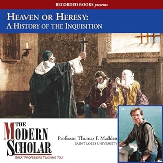 The Modern Scholar: Heaven or Heresy: A History of the Inquisition Audiolibro Por Thomas F. Madden arte de portada