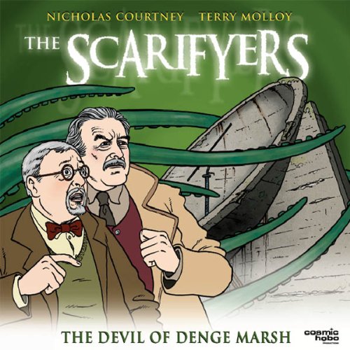 The Scarifyers: The Devil of Denge Marsh cover art