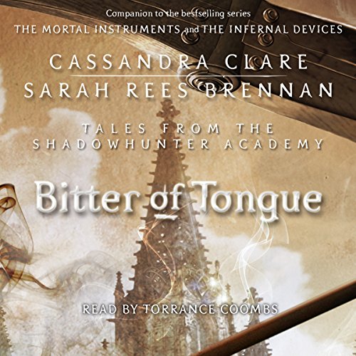 Bitter of Tongue Audiobook By Cassandra Clare, Sarah Rees Brennan cover art