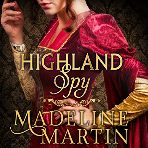 Highland Spy Audiobook By Madeline Martin cover art