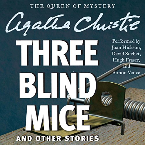 Three Blind Mice and Other Stories Audiolibro Por Agatha Christie arte de portada