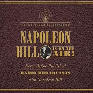 Napoleon Hill Is on the Air! Audiolibro Por Napoleon Hill arte de portada