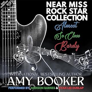 Near Miss Rock Star Collection Audiobook By Amy Booker cover art