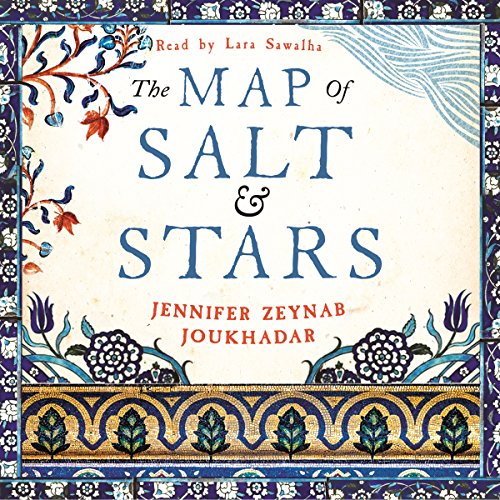 The Map of Salt and Stars Audiolibro Por Zeyn Joukhadar arte de portada