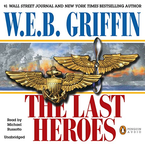 The Last Heroes Audiolibro Por W. E. B. Griffin arte de portada