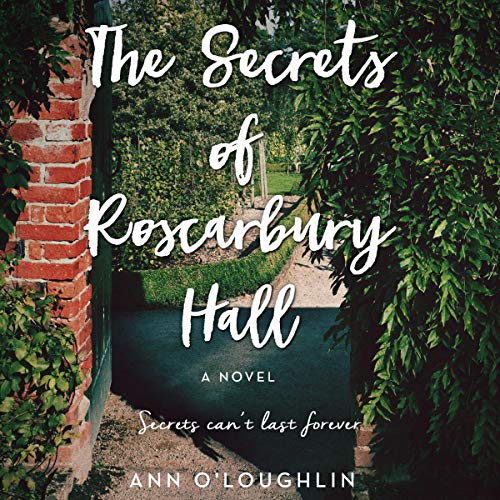 The Secrets of Roscarbury Hall Audiobook By Ann O'Loughlin cover art