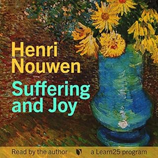 Henri Nouwen on Suffering and Joy Audiolibro Por Henri J. M. Nouwen arte de portada