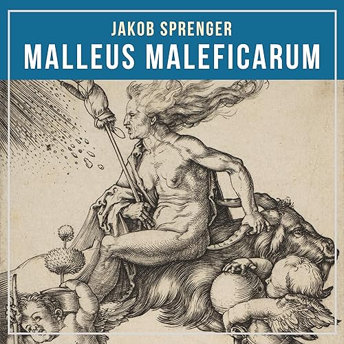 Malleus Maleficarum Audiobook By Jakob Sprenger cover art