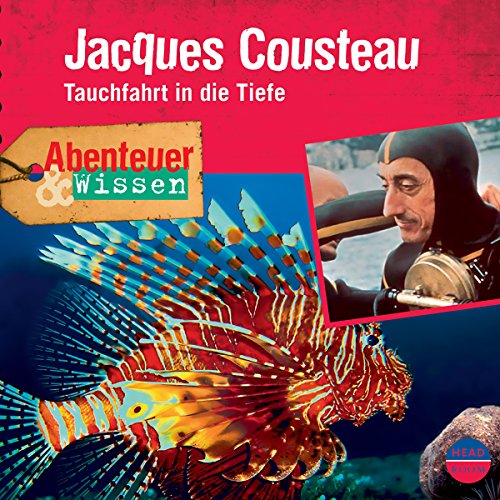 Jacques Cousteau - Tauchfahrt in die Tiefe cover art