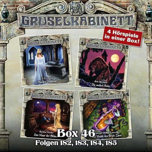 Gruselkabinett Box 46 - Folgen 182, 183, 184, 185 Audiobook By F. G. Loring, Eric Stenbock, Bertha Werder, H. P. Lovecraft co