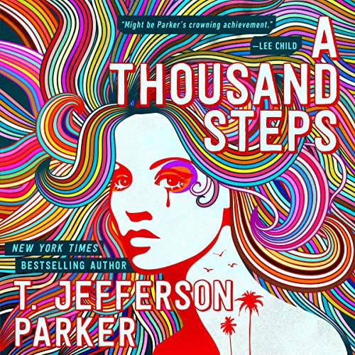 A Thousand Steps Audiobook By T. Jefferson Parker cover art