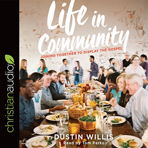 Life in Community Audiolibro Por Dustin Willis arte de portada