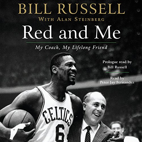 Red and Me Audiobook By Bill Russell, Alan Steinberg cover art