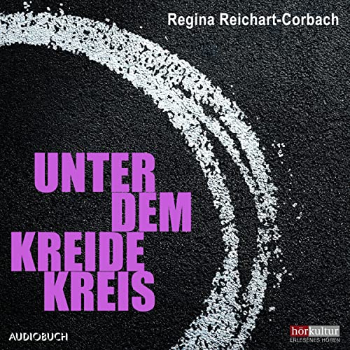 Unter dem Kreidekreis Audiolibro Por Regina Reichart-Corbach arte de portada