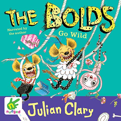 The Bolds go Wild Audiolibro Por Julian Clary arte de portada