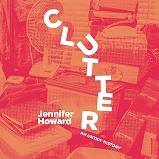 Clutter Audiobook By Jennifer Howard cover art