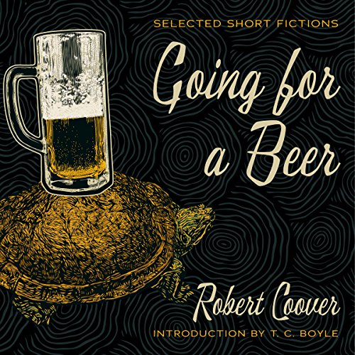 Going for a Beer Audiolivro Por Robert Coover, T. C. Boyle capa