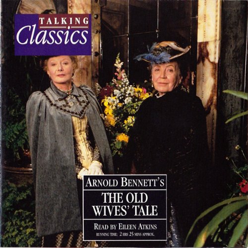 The Old Wives Tale Audiolibro Por Arnold Bennett arte de portada