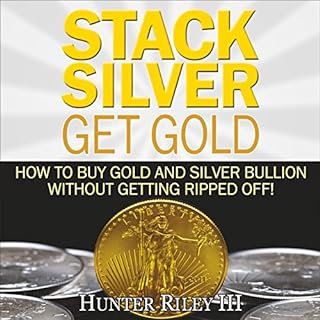 Stack Silver Get Gold Audiolibro Por Hunter Riley III arte de portada